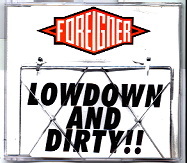 Foreigner - Lowdown And Dirty